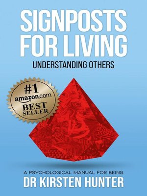 cover image of Signposts for Living Book 4, Understanding Others – Loved ones to Tricky Ones
